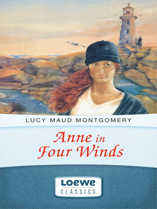 Title details for Anne in Four Winds by Lucy Maud Montgomery - Available